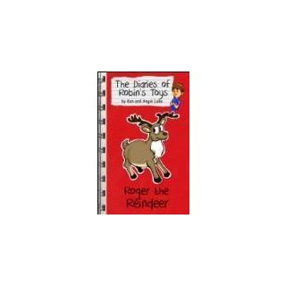 THE DIARIES OF ROBINS TOYS  ROGER