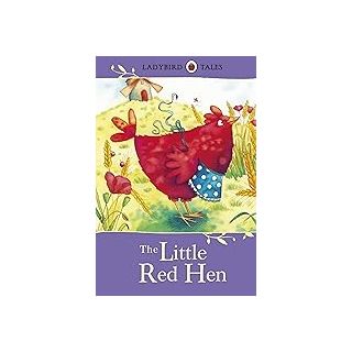 Ladybird Tales Classic : the little red hen