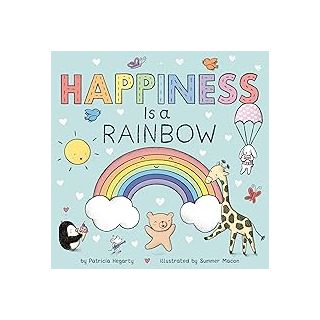 My First Books of Happiness :Is a Rainbow