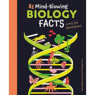81 Mind-Blowing Biology Facts E