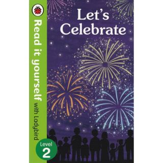 Read it Yourself LET'S CELEBRATE