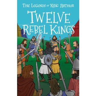 TWELVE REBEL KINGS