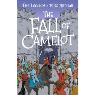 THE FALL OF CAMELOT