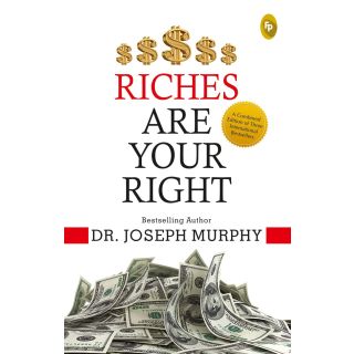 Riches Are Your Right