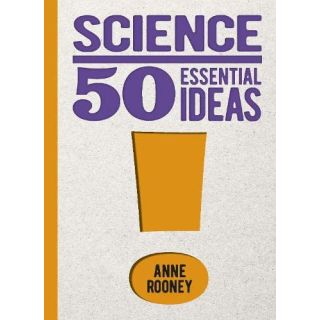 Science: 50 Essential Ideas