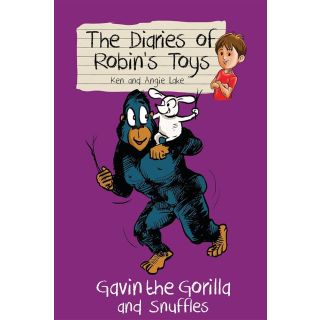 THE DIARIES OF ROBINS TOYS  GAVIN THE GORILLA AND SNUFFLES
