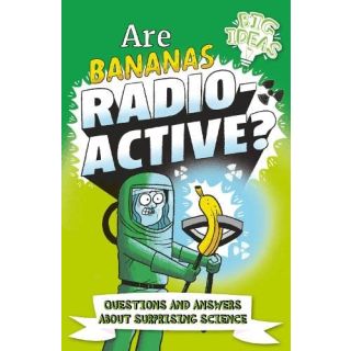Are Bananas Radioactive?