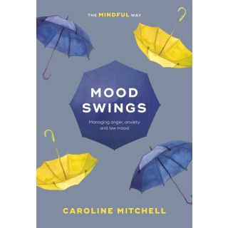 Mood Swings: The Mindful Way