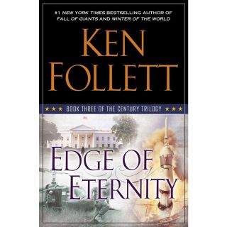 Edge of Eternity: Book Three of The Century Trilogy