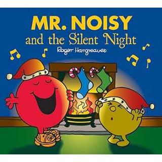 Mr. Noisy and the Silent Night