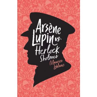 ARSENE LUPIN HCRLOCK SHALMES