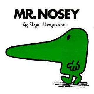 MR. NOSEY