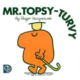 MR. TOPSY- TURVY