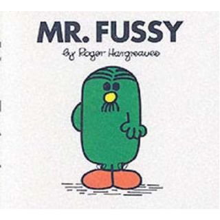 MR. FUSSY