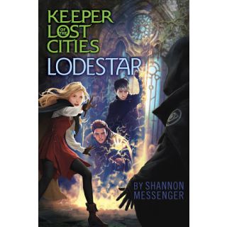 Keeper of Lost Cities by Shannon Messenger :lodestar