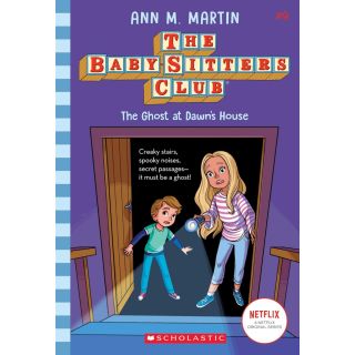 The Ghost At Dawn's House (The Baby-Sitters Club #9)