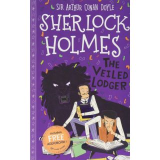 The Veiled Lodger (The Sherlock Holmes Children's Collection, Book 9)