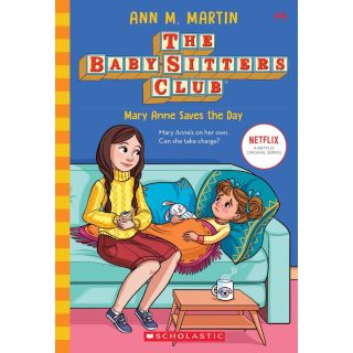 Mary Anne Saves the Day (The Baby-Sitters Club #4)