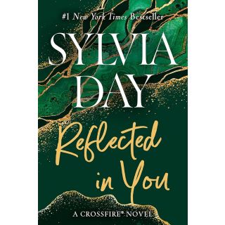 Reflected in You (Crossfire, Book 2)