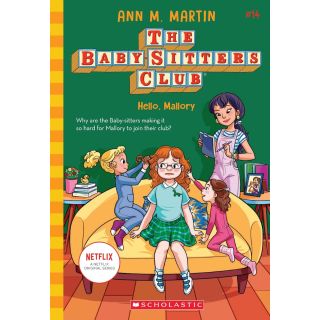 Hello, Mallory (The Baby-Sitters Club #14)