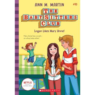 Logan Likes Mary Anne! (The Baby-Sitters Club #10)