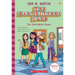 The Truth About Stacey (The Baby-Sitters Club #3)