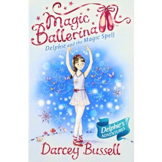 Magic Ballerina 2 : Delphine and the Magic Spell