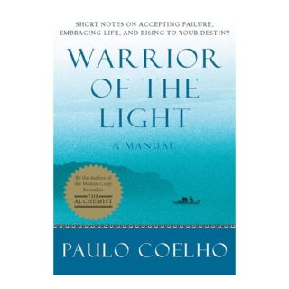 Warrior of the Light : A Manual