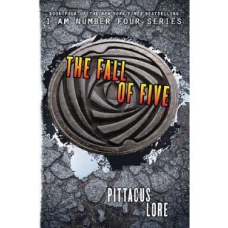 The Fall of Five (Lorien Legacies,BOOK 4)
