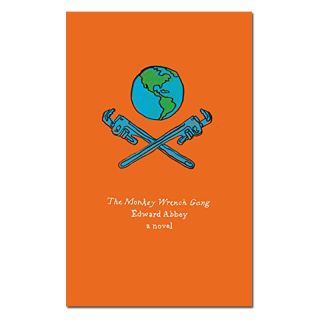 The Monkey Wrench Gang