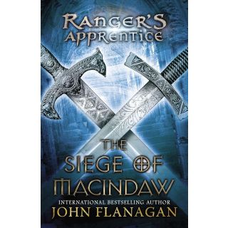 The Siege of Macindaw: Book Six (Ranger's Apprentice)