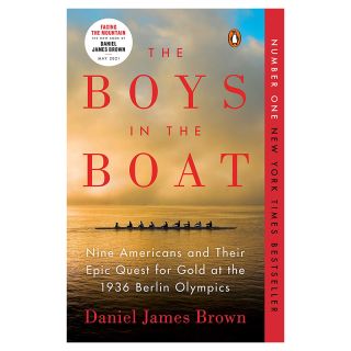 The Boys in the Boat: Nine Americans and Their Epic Quest for Gold at the 1936 Berlin Olympics