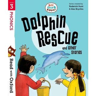 Biff, Chip and Kipper: Read with Oxford Stage 3 : Dolphin Rescue