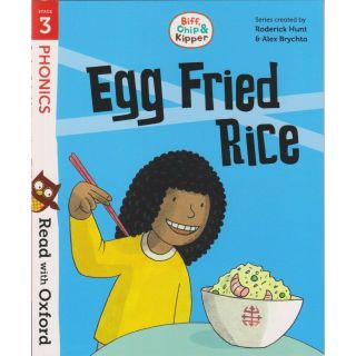 Egg Fried Rice - Biff, Chip & Kipper- Stage 3: Read with Oxford - Oxford Reading Tree