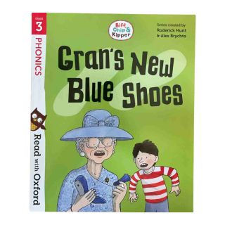 Biff, Chip and Kipper: Read with Oxford Stage 3 : Gran’s New Blue Shoes