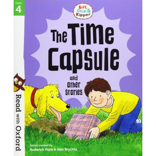 Biff, Chip and Kipper: Read with Oxford Stage 4 : The Time Capsule