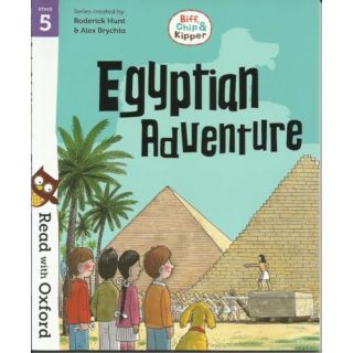 Egyptian Adventure - Biff, Chip & Kipper - Stage 5: Read with Oxford