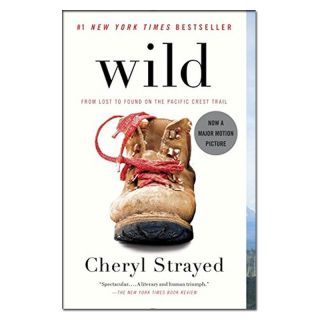 Wild: From Lost to Found on the Pacific Crest Trail
