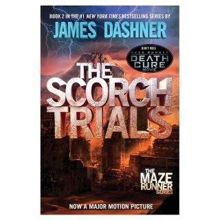 The Scorch Trials (Maze Runner, Book Two)