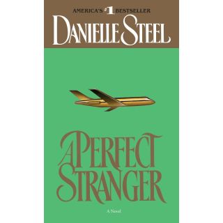 A Perfect Stranger: A Novel