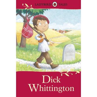 Ladybird Tales Classic :dick whittington