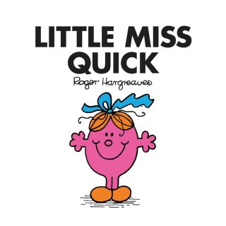 little miss Quick