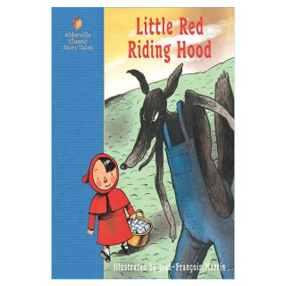 Little Red Riding Hood: A Fairy Tale by the Brothers Grimm
