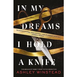 In My Dreams I Hold a Knife