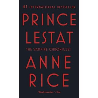 Prince Lestat: The Vampire Chronicles-Anne Rice