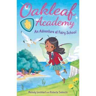 Oakleaf Academy: An Adventure at Fairy School.