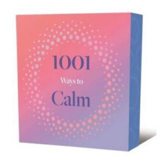 1001 Ways to Calm