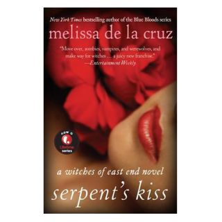 Serpent's Kiss: A Witches of East End Novel (Witches of East End, 2)