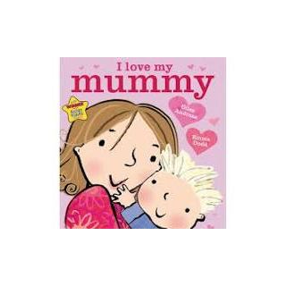 I love You And Other Stories :I love my mummy