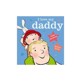 I love You And Other Stories : I love my daddy